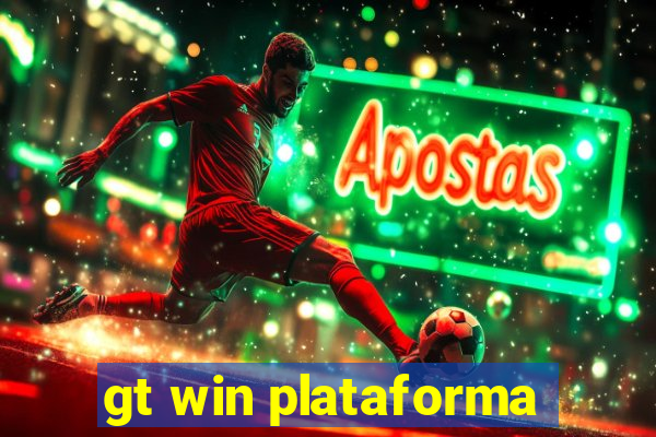 gt win plataforma